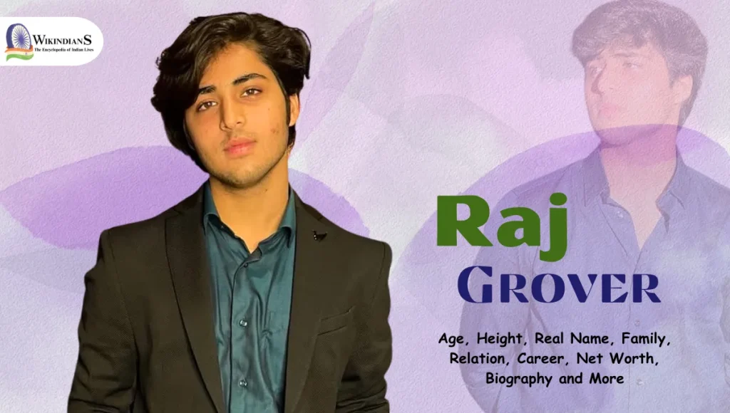 Raj Grover Height