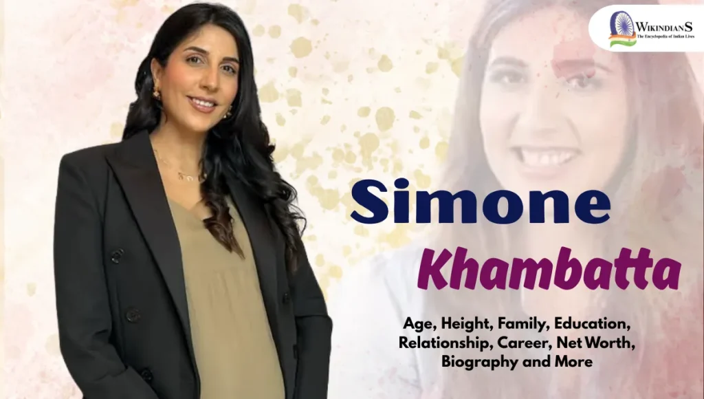 Simone Khambatta Age